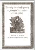 Nepor R. Zdenk Variety esk religiozity v dlouhm 19. stolet (1780-1918)