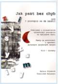 CERM Jak psát bez chyb aneb I pravopis se dá naučit