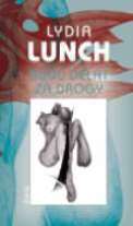 Lunch Lydia Budu dělat za drogy