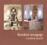 Židovské muzeum v Praze Barokní synagogy v českých zemích