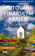 Práh Putování vinařským krajem - Průvodce moravskou vinařskou oblastí