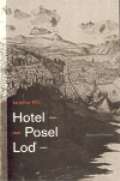 Pistorius & Olšanská Hotel - Posel - Loď