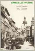 Paseka Zmizelá Praha - Trhy a tržiště