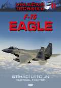 B.M.S. F-15 Eagle Stíhací letoun - Válečná technika 11 - DVD
