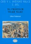 Libri Češi v 1. světové válce, 2. díl