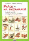 Plot Práce na biozahradě