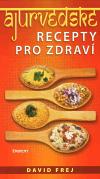 Eminent Ájurvédské recepty pro zdraví