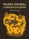 Plot Pražská strašidla a všemožná jiná zjevení