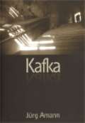 Amann Jürg Kafka