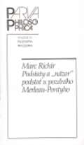 Filosofia Podstaty a „názor“ podstat u pozdního Merleau-Pontyho