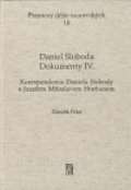 Matice moravská Daniel Sloboda - Korespondence Daniela Slobody s Jozefem Miloslavem Hurbanem - Dokumenty IV.