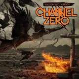 Channel Zero Feed 'em With A Brick