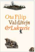 Host Valdštejn a Lukrecie
