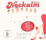 Nockalm Quintett Zieh Dich An Und Geh