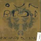 Buckner Richard Our Blood