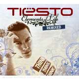 DJ Tiësto Elements Of Life -Remixed-
