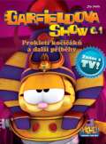 Crew Garfieldova show . 1 - Proklet koik a dal proklet
