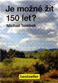 Ondraszek Je možné žít 150 let?
