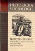 Nezvisl centrum pro studium politiky Tradin a modern z perspektivy historick sociologie: Studentsk prce