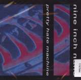 Nine Inch Nails Pretty Hate Machine