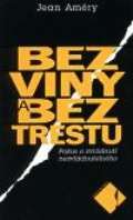 Prostor Bez viny a bez trestu