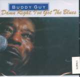 Guy Buddy Damn Right, I've Got The Blues