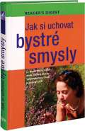 Readers Digest Vbr Jak si uchovat bystr smysly