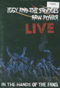 Iggy & The Stooges Raw Power Live: In The Hands Of Fans