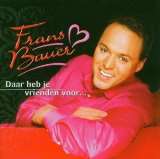 Bauer Frans Daar Heb Je Vrienden Voor