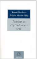 Machula Tomáš Tomismus čtyřiadvaceti tezí