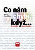 Start Co nm chyb, kdy... - Praktick domc rdce