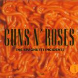 Guns N' Roses Spaghetti Incident ?