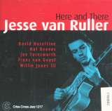 Ruller Jesse Van Here And There