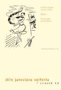 Akropolis Publicistika 1933-1938 - Dílo Jaroslava Seiferta svazek 13