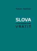 Nakladatelství 65. pole Slova, která nemám komu vrátit