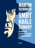 Nakladatelství 65. pole Smrt krále Šumavy