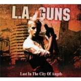 L.A. Guns Lost In The City Of Angels