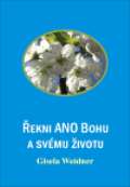 Carolus Řekni ANO Bohu a svému životu