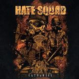 Hate Squad Katharsis -Digipack Edition-