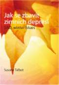 Blue step Jak se zbavit zimních depresí-SAD, winter blues