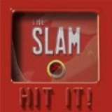Slam Hit It!