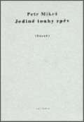 Mikeš Petr Jediné touhy zpěv