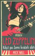 Led Zeppelin Kdy po zemi kreli obi