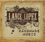 Lopez Lance Handmade Music