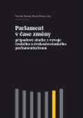 kolektiv autorů Parlament v čase změny