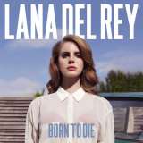 Del Rey Lana�-�Born To Die -Deluxe Edition-