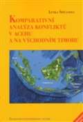 Centrum pro studium demokracie a kultury (CDK) Komparativn analza konflikt v Acehu a na Vchodnm Timoru