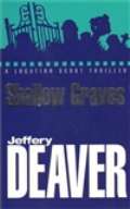 Deaver Jeffery Shallow Graves