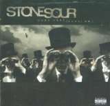 Stone Sour Come What Ever May