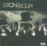 Stone Sour Come What Ever May